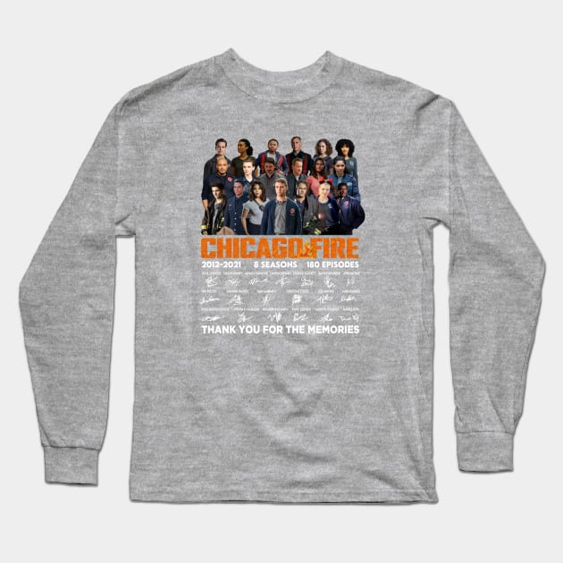 Chicago Fire Tv Series 2021 2021 8 Seasons 180 Episodes Signatures Thank You For The Memories Long Sleeve T-Shirt by Loweryo Judew